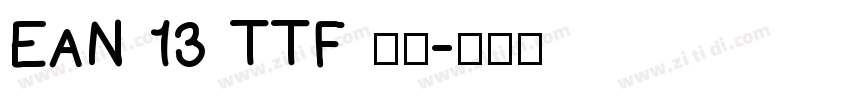 EAN 13 TTF 系列字体转换